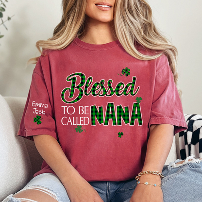 Personalized Nana T-shirt, Blessed to Be Called Nana Patrick's Day Gift for Grandma