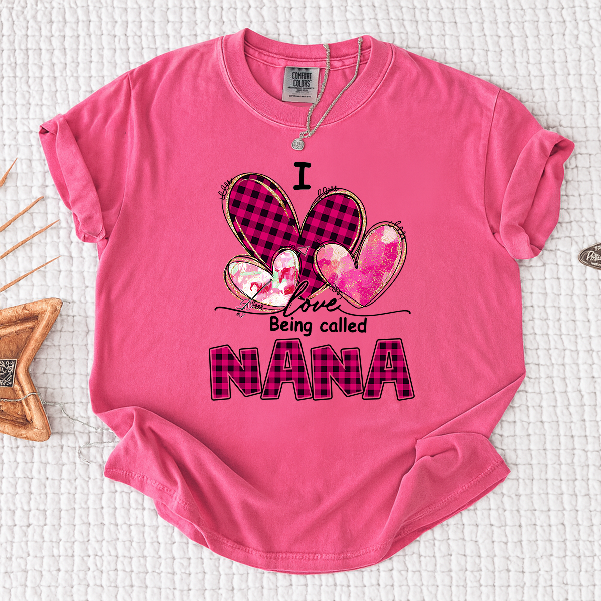 I Love Being Called Nana Pink Tone Design, Grandma Comfort Colors®  Personalized with Kids Name