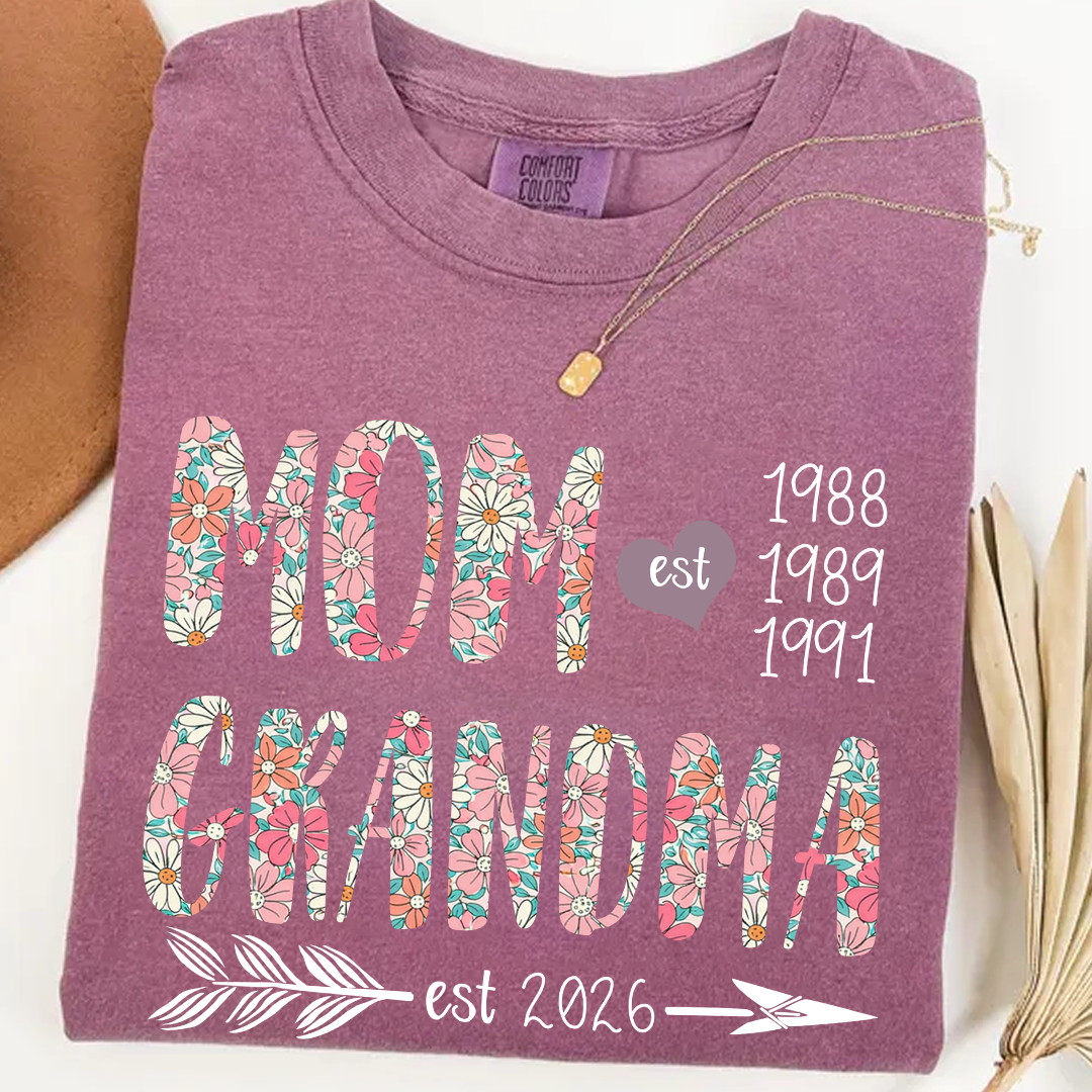 Comfort Colors Personalized Mom Grandma Est 2026 Shirt Custom Kids Birth Years Floral MOM GRANDMA T Shirt Mother Gift Family Established Date Tee