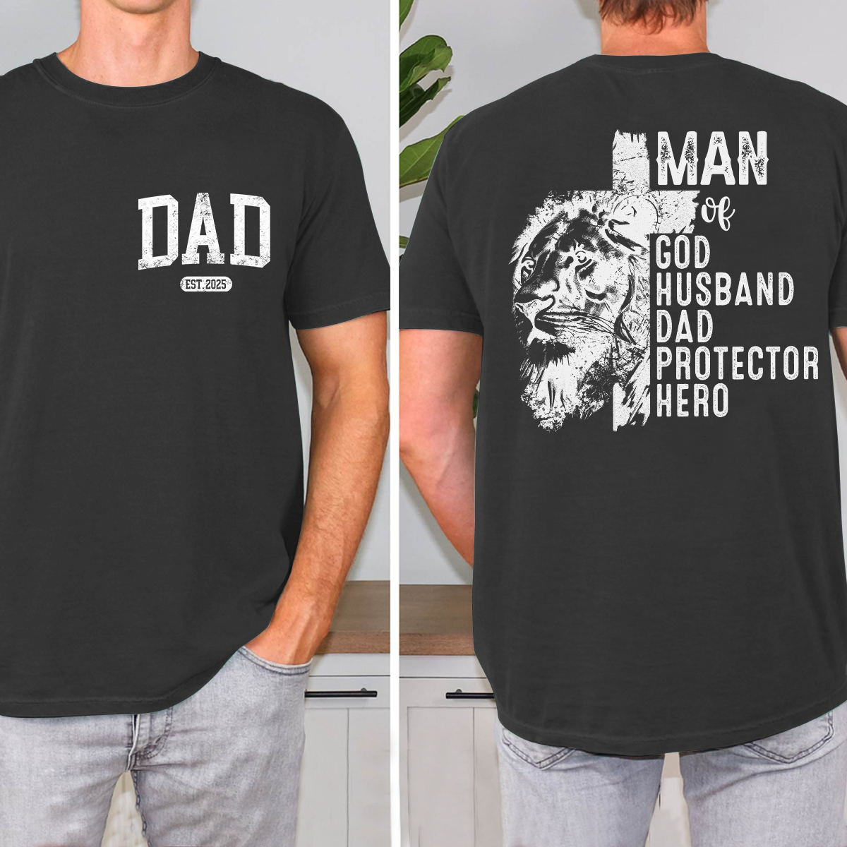 Men of God Husband Dad Protector Hero Lion T-Shirt, Custom Father's Day Gift for Dad, EST 2025