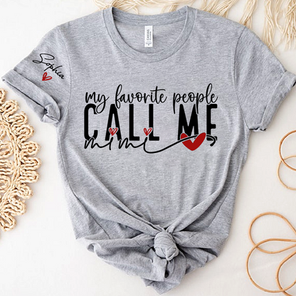 Personalized My Favorite People Call Me Mimi TShirt, Custom Name Tee For Grandma And Kids