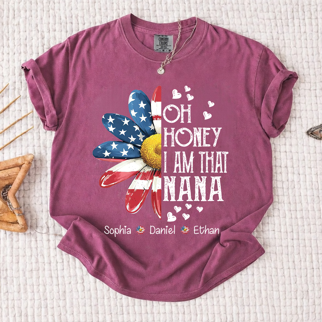 Comfort Colors Oh Honey I Am That Nana Shirt, Personalized Grandma Mimi Gigi T-Shirt with Kids Names, Patriotic Flower Tee, Gift For Mother's Day Christmas Birthday