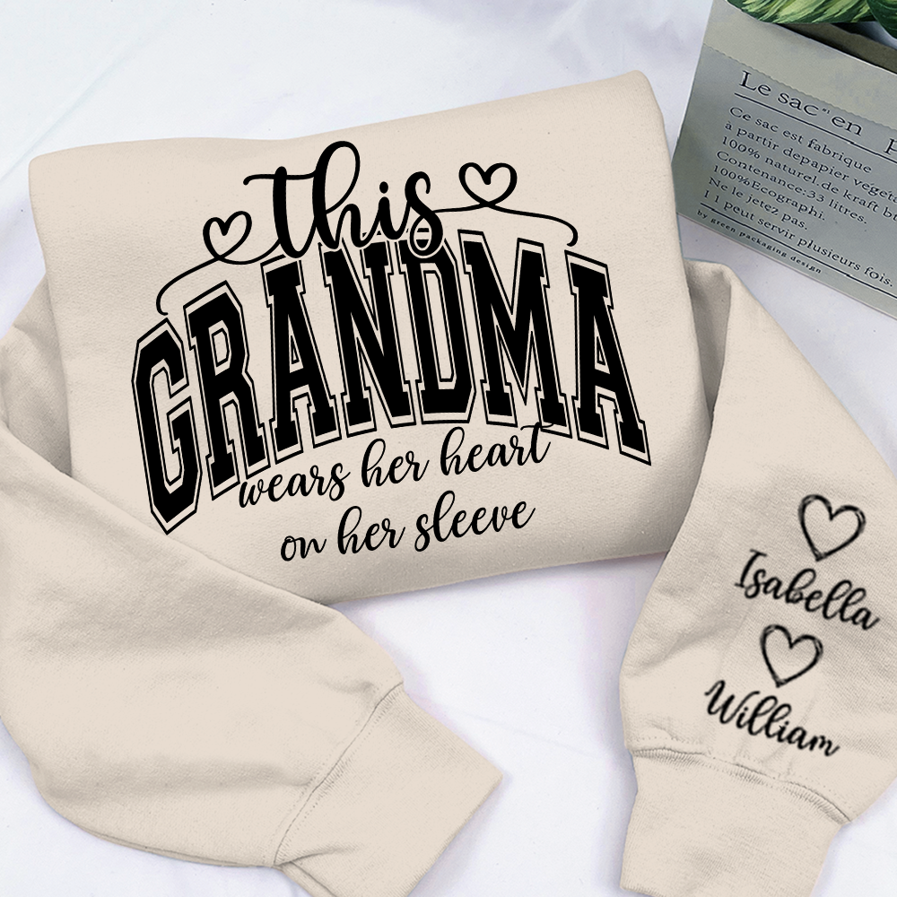 Personalized Grandma Sweatshirt, This Grandma Wears Her Heart On Her Sleeve Shirt with Grandkids’ Names, Custom Gift for Grandma Christmas