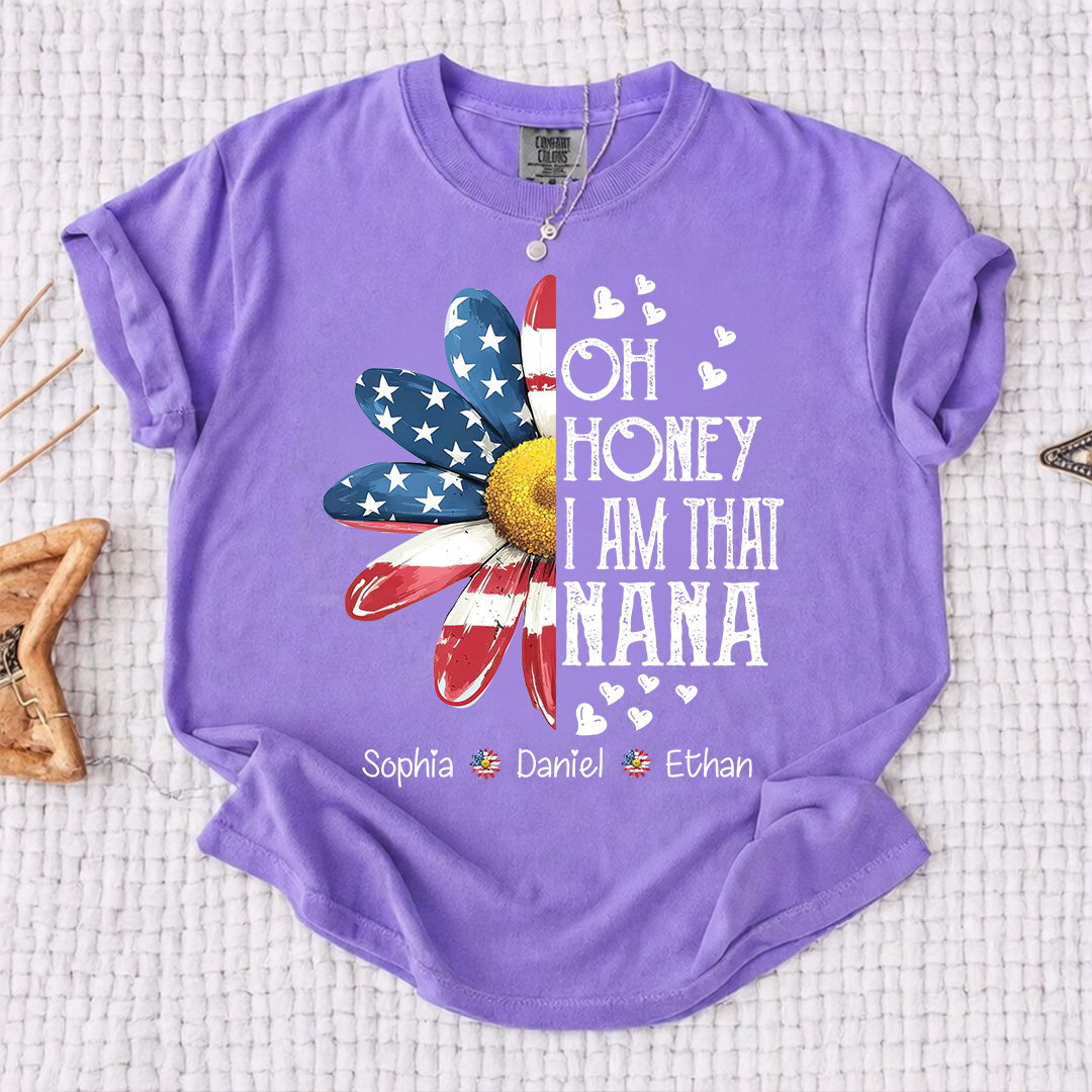 Comfort Colors Oh Honey I Am That Nana Shirt, Personalized Grandma Mimi Gigi T-Shirt with Kids Names, Patriotic Flower Tee, Gift For Mother's Day Christmas Birthday