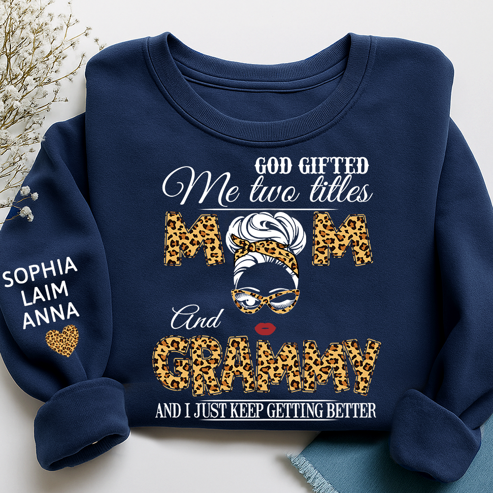 Personalized Mom & Grandma Sweatshirt – “God Gifted Me Two Titles” Custom Family Design, Perfect Christmas Gift for Her