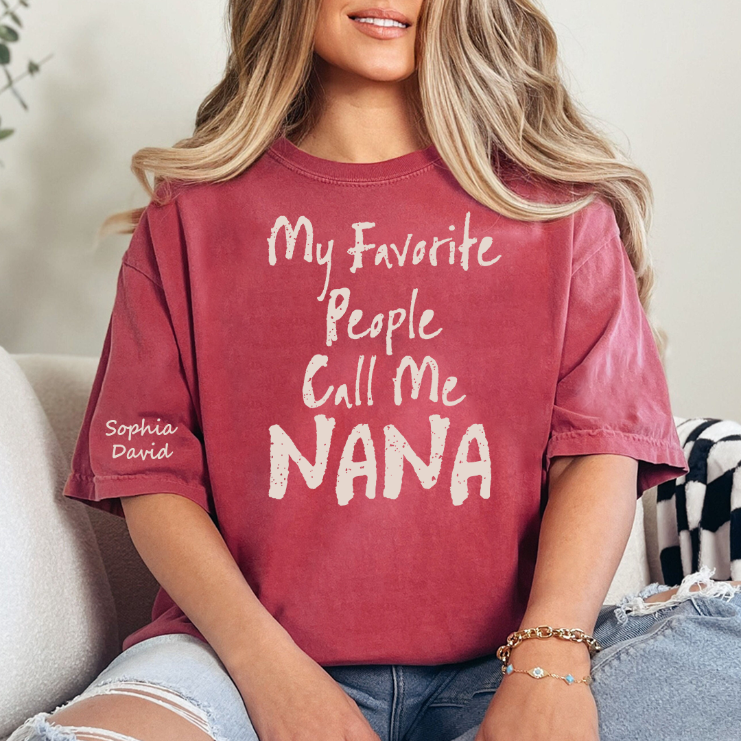 Custom Nana Shirt My Favorite People Call Me Nana Personalized Grandma T Shirt with Kids Names Gift for Nana Mother Birthday Family Matching Tee