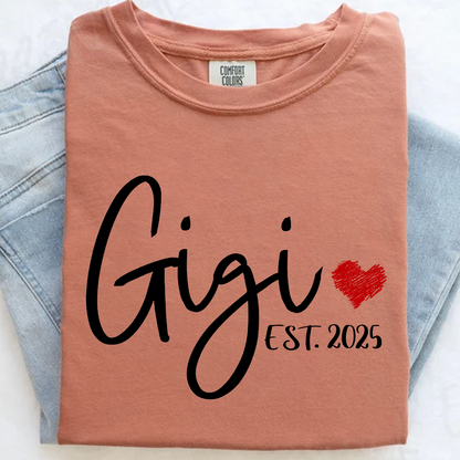 Comfort Colors® Personalized Gigi Est 2025 T-Shirt