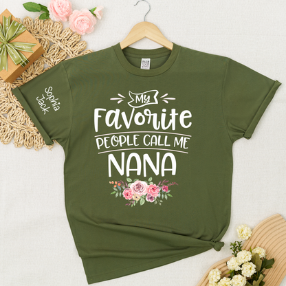 My Favorite People Call Me Nana Shirt with Custom Names on Sleeve, Floral Nana T Shirt for Women, Meaningful Family Present for Grandma from Grandkids
