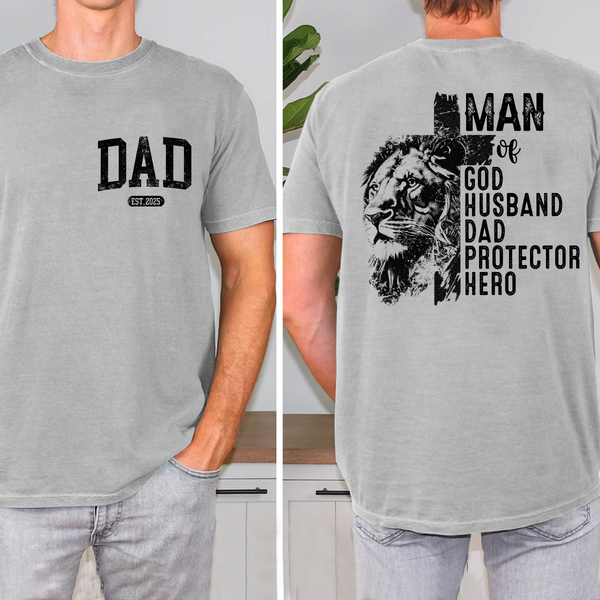 Men of God Husband Dad Protector Hero Lion T-Shirt, Custom Father's Day Gift for Dad, EST 2025