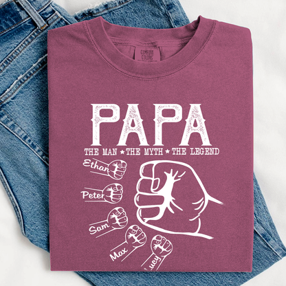 Comfort Colors® Personalized Papa The Man The Myth The Legend Hands