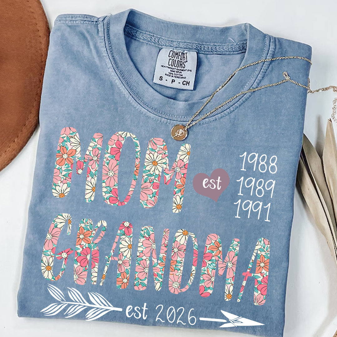 Comfort Colors Personalized Mom Grandma Est 2026 Shirt Custom Kids Birth Years Floral MOM GRANDMA T Shirt Mother Gift Family Established Date Tee