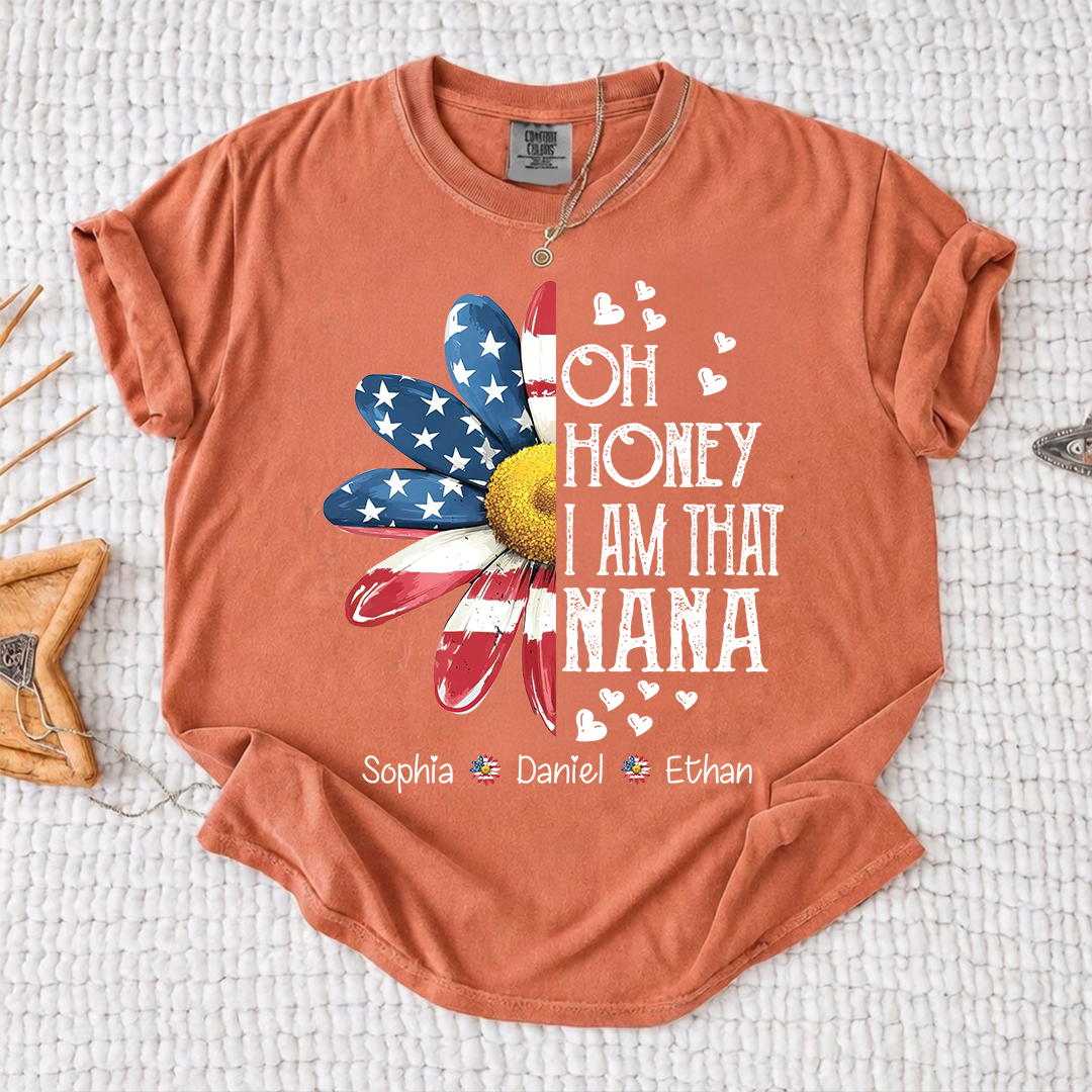 Comfort Colors Oh Honey I Am That Nana Shirt, Personalized Grandma Mimi Gigi T-Shirt with Kids Names, Patriotic Flower Tee, Gift For Mother's Day Christmas Birthday