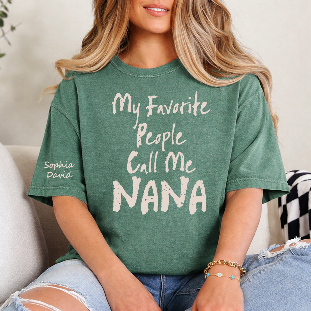 Custom Nana Shirt My Favorite People Call Me Nana Personalized Grandma T Shirt with Kids Names Gift for Nana Mother Birthday Family Matching Tee