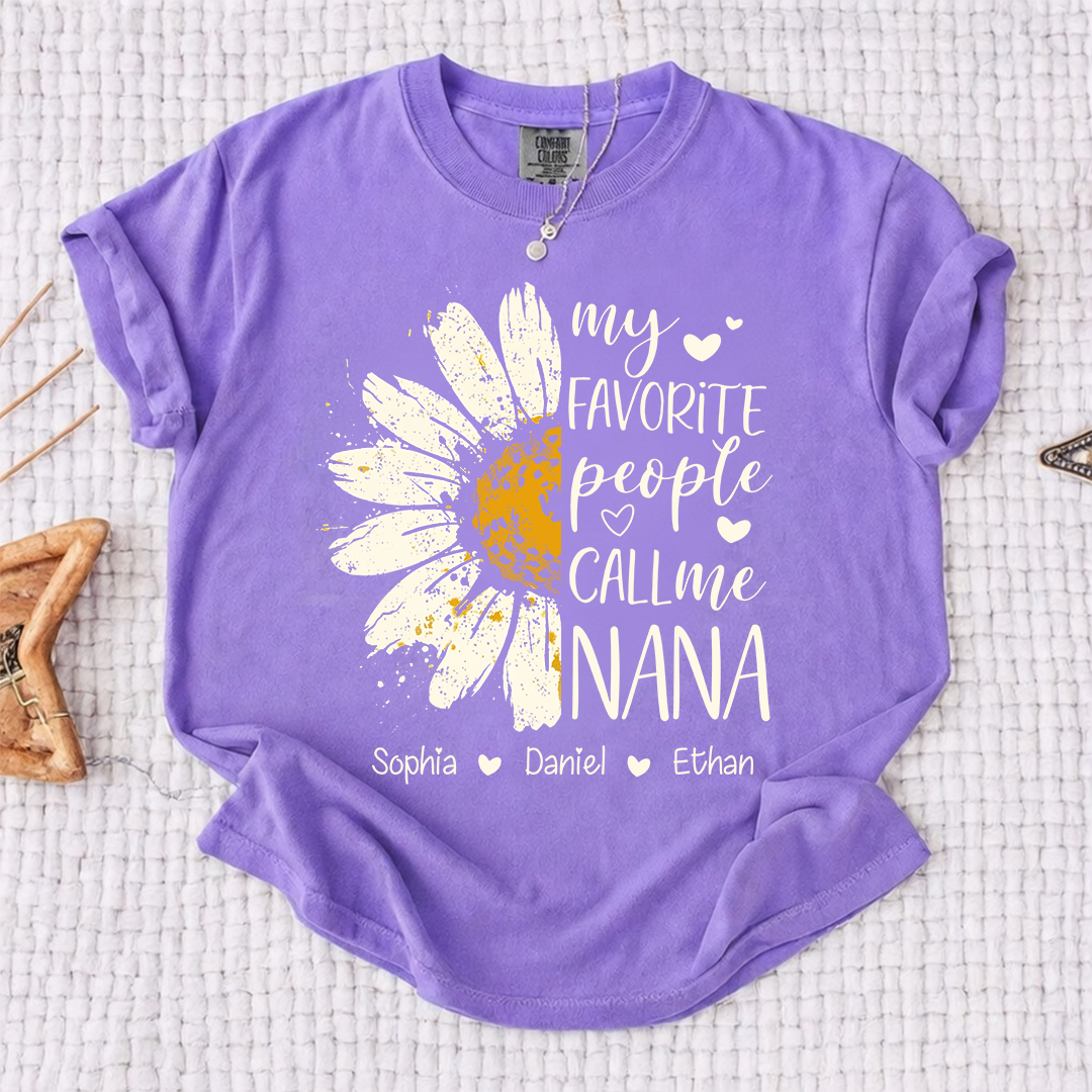 Comfort Colors Personalized Nana Shirt Daisy Flower Design Custom Grandma Mimi Gigi Name Tee My Favorite People Call Me Nana with Grandkids Names Family Gift for Women