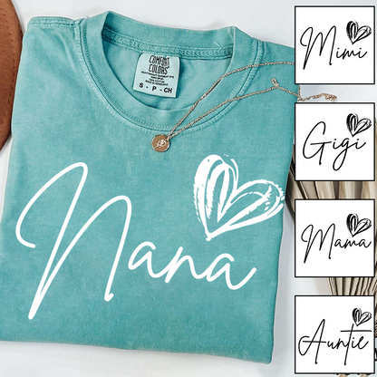 Comfort Colors® Nana Heart, For Gift Grandma And Kids