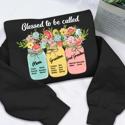 Personalized Blessed to Be Called Mom Grandma Great Grandma Sweatshirt – Custom Family Name Flowers Gift
