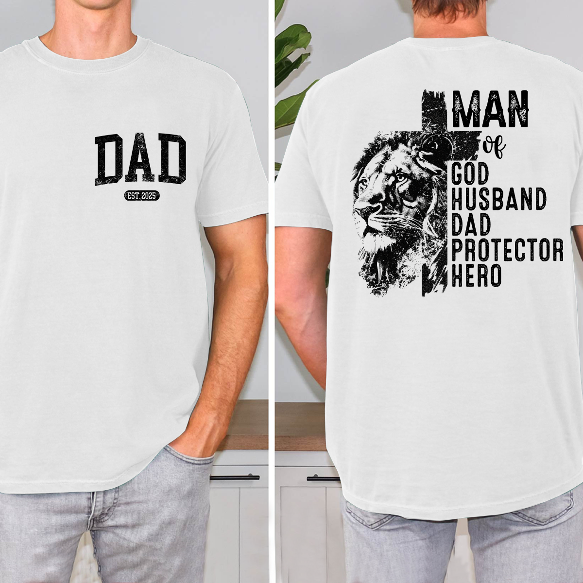 Men of God Husband Dad Protector Hero Lion T-Shirt, Custom Father's Day Gift for Dad, EST 2025
