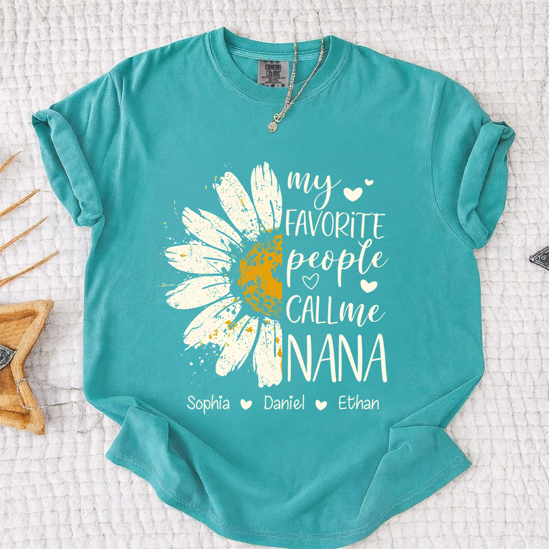 Comfort Colors Personalized Nana Shirt Daisy Flower Design Custom Grandma Mimi Gigi Name Tee My Favorite People Call Me Nana with Grandkids Names Family Gift for Women