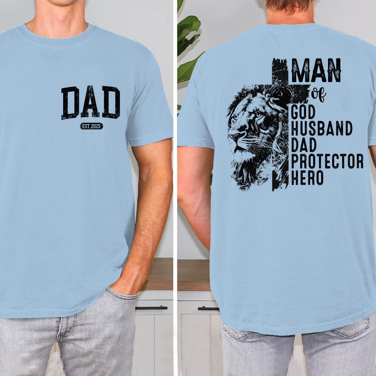 Men of God Husband Dad Protector Hero Lion T-Shirt, Custom Father's Day Gift for Dad, EST 2025