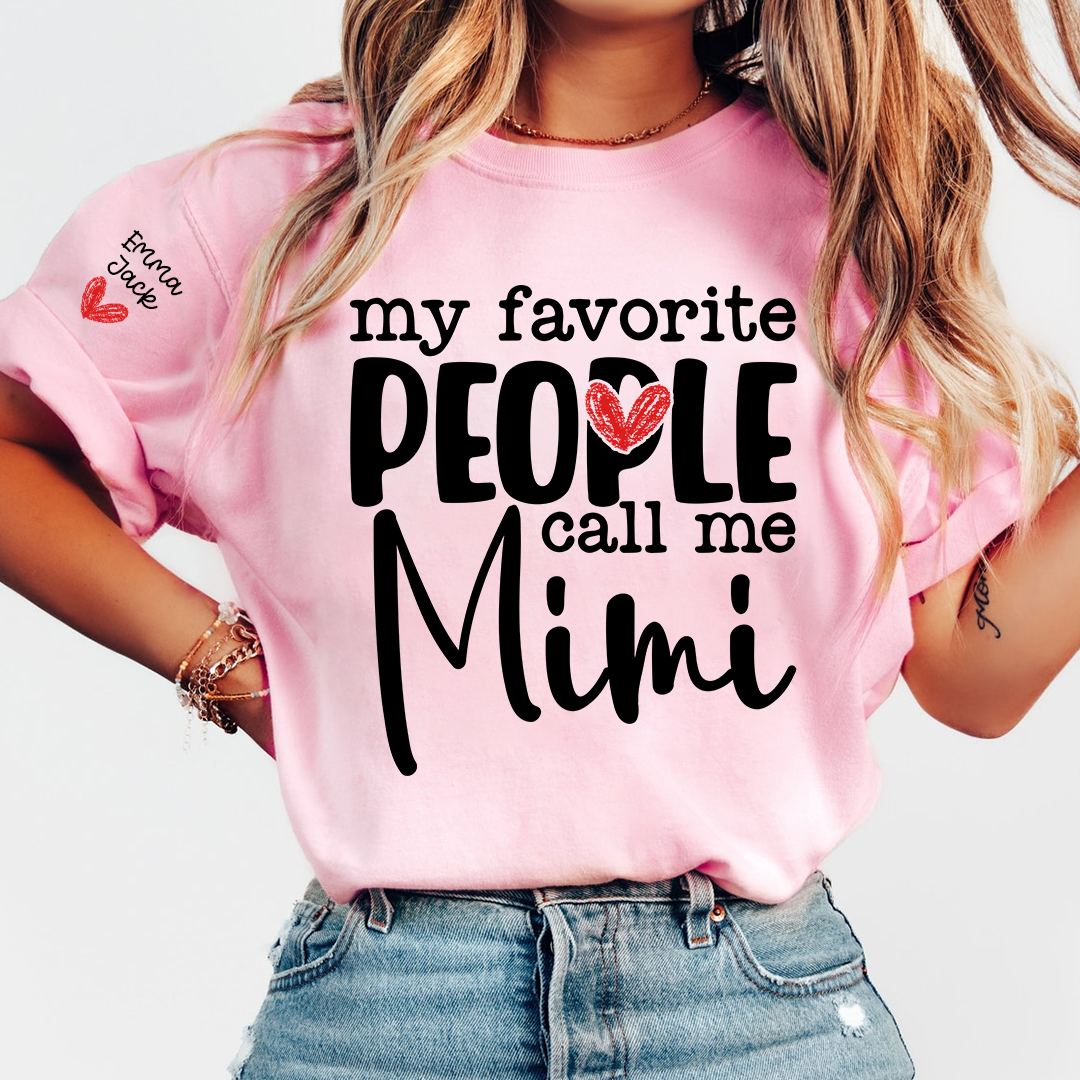 My Favorite People Call Me Mimi T-shirt Cute Grandma Shirt Gift from Grandkids