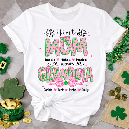 Patrick's Day First Mom Now Grandma Shirt, Personalized Family T-Shirt with Kids and Grandkids Names