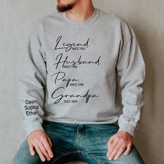 Legend Husband Papa Grandpa Sweatshirt