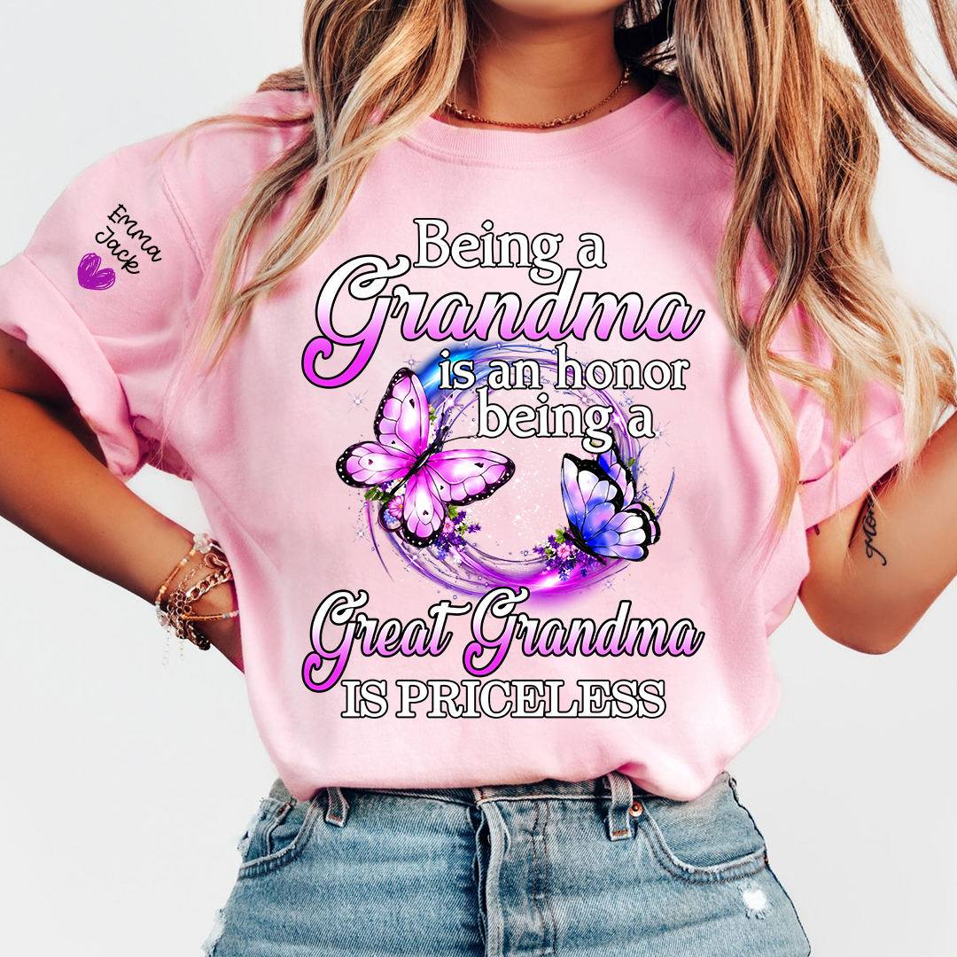 Being Grandma Is An Honor Being A Great Grandma Is Priceless, T-Shirt For Gift Grandma And Kids