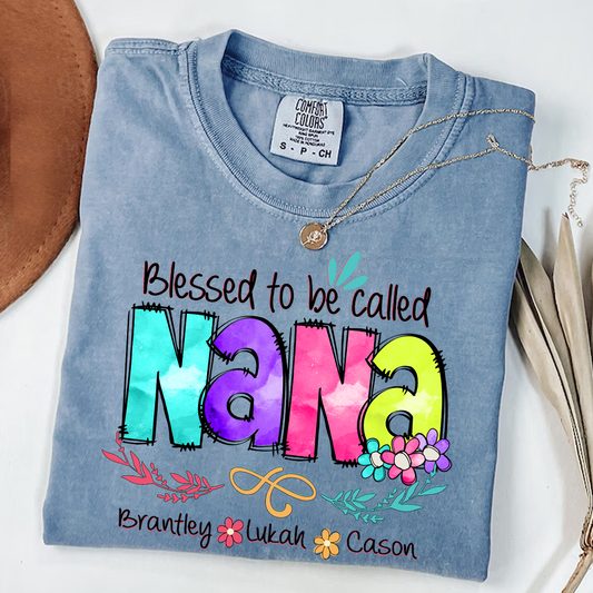 Comfort Colors® Personalize Blessed To Be Called Nana Shirt, Custom Grandma With Grandkids, Gift for Grandma Shirt