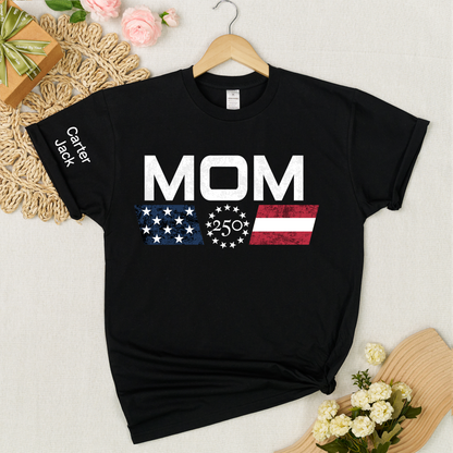 Personalized Mom America's 250th Anniversary Shirt, Custom Kids Names Sleeve Tee, Patriotic USA 1776-2026 Independence Day Gift