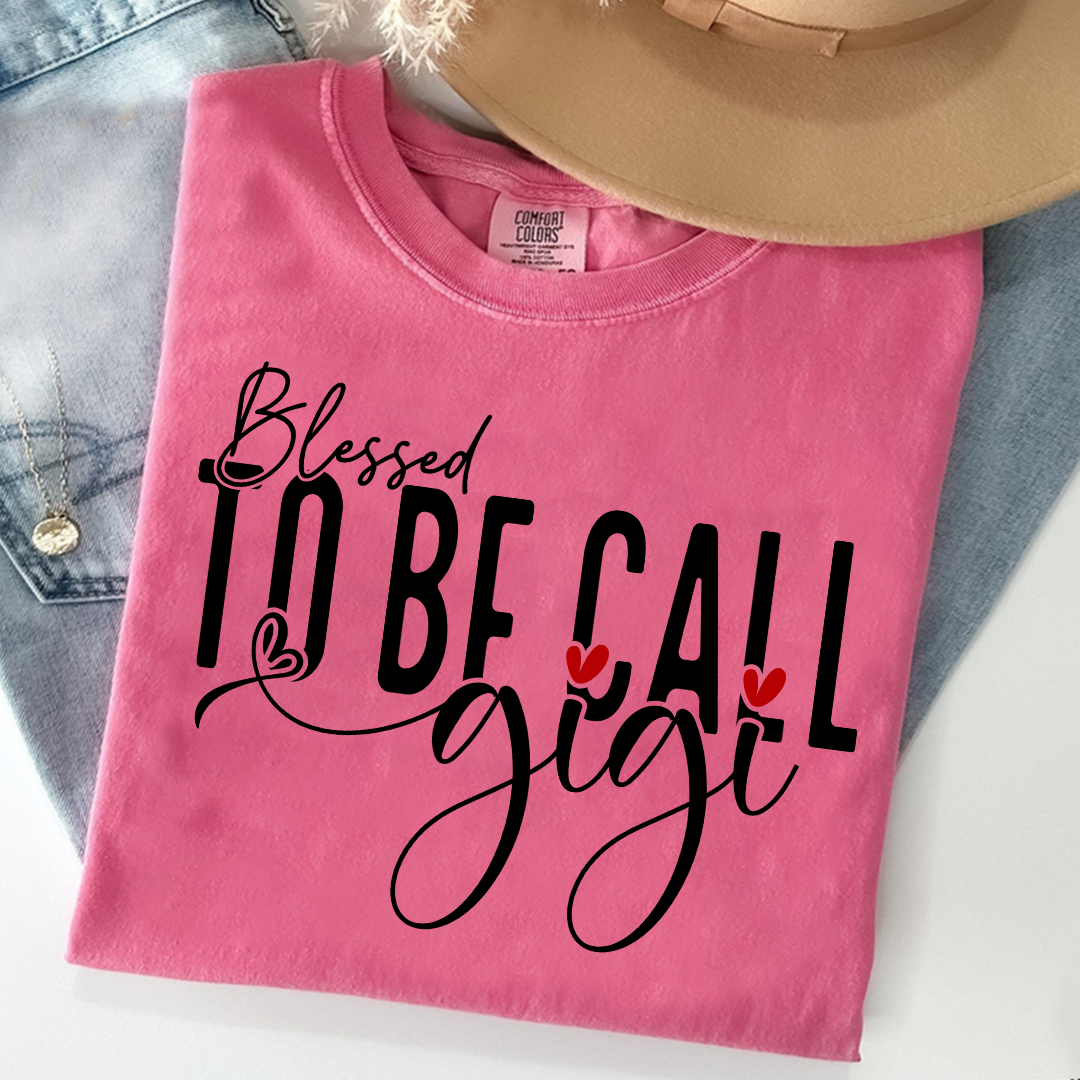 Comfort Colors® T-Shirt Personalized Blessed To Be Call Gigi Name Crewneck, Custom Grandma And Kids