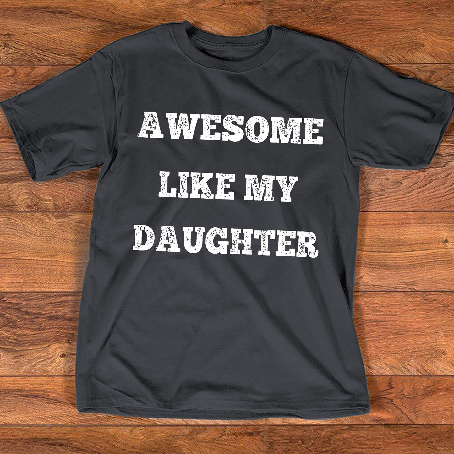 Awesome Like my daughter Mens t-shirt Fathers day Gift shirt for Dad Daddy Papa