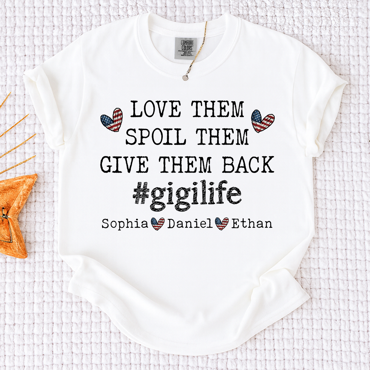 Comfort Colors Custom Gigi Shirt, LOVE THEM SPOIL THEM GIVE THEM BACK with Kids' Names, Idea Gift for Grandma