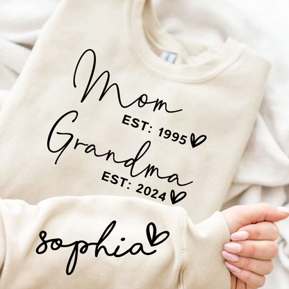 Custom Mom Grandma Est With Kids Names On Sleeve Sweatshirt, Personalized Grandma Sweatshirt, Best Gift For Mother's Day Birthday Christmas