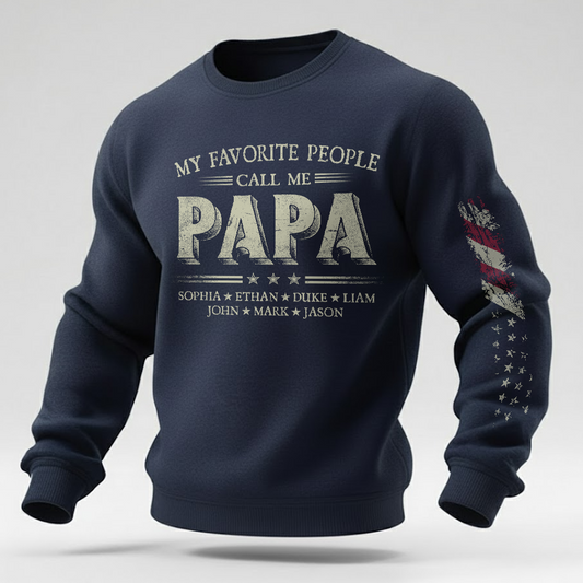 My Favorite People Call Me Papa Sweatshirt, Personalized Papa Shirt With Names