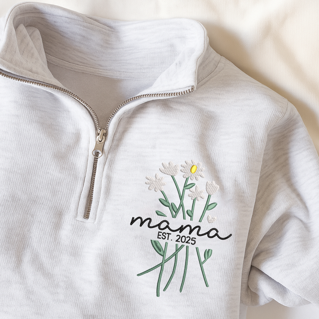 Custom Embroidered Mama Sweatshirt – Quarter Zip Floral Pullover for Mom
