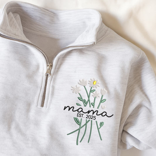 Custom Embroidered Mama Sweatshirt – Quarter Zip Floral Pullover for Mom