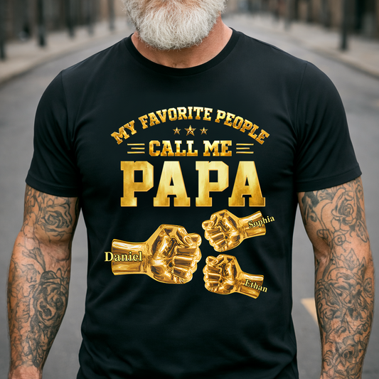 My Favorite People Call Me Papa Shirt, Personalized Fist Bump Grandpa T Shirt with Kids Names, Custom Papa Gift for Father's Day Birthday Tee