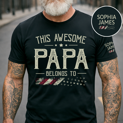 This Awesome Papa Belongs To Custom T Shirt, Personalized Family Gift for Father Day