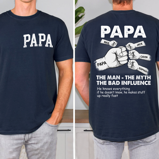 Personalized Papa The Man The Myth The Bad Influence T-Shirt, Father's Day Shirt