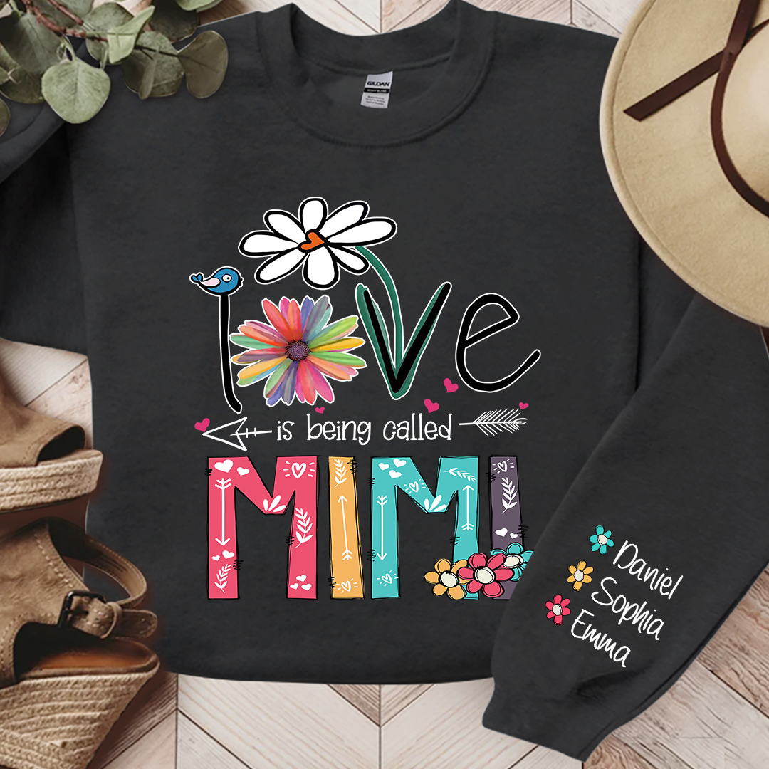 Love Is Being Called Mimi And Grandkids TH Sweatshirt