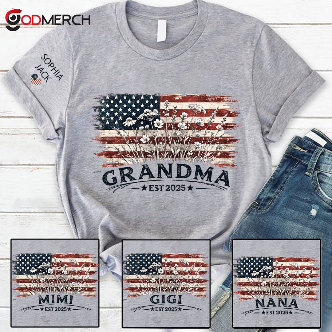 Personalized Grandma Est 2025 Shirt, Custom Nana Mimi Gigi Grandma Tee With Kids Names On Sleeve, Patriotic Floral American Flag Shirt Family Grandkids Gift U.S. 250th Anniversary Apparel