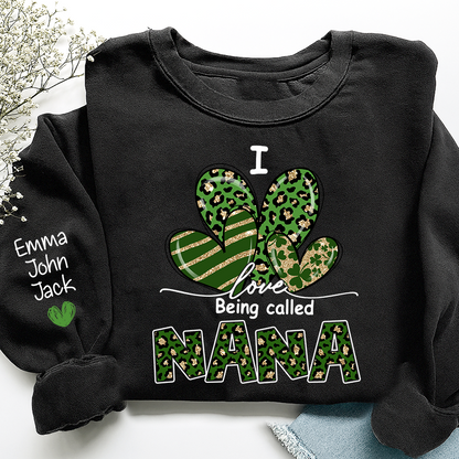 I Love to Be Called Nana Sweatshirt, Give Patrick's Day Gift for Grandma And Kids