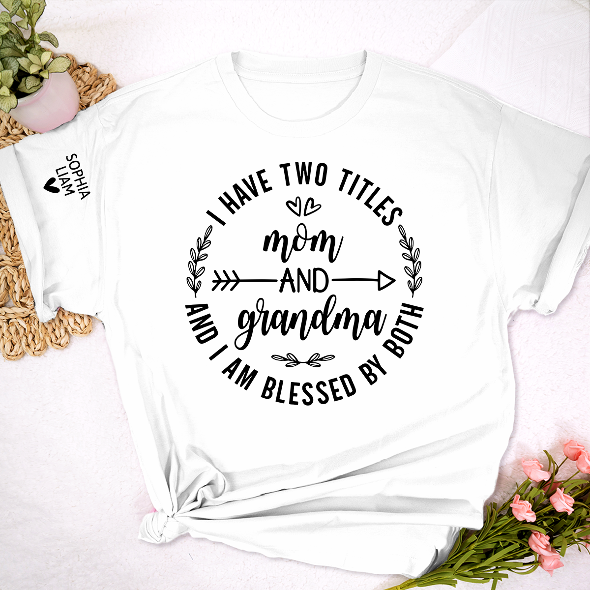 I Have Two Titles Mom And Grandma Shirt For Women, Blessed Mom Grandma T Shirt, Cute Family Gift From Kids Grandkids