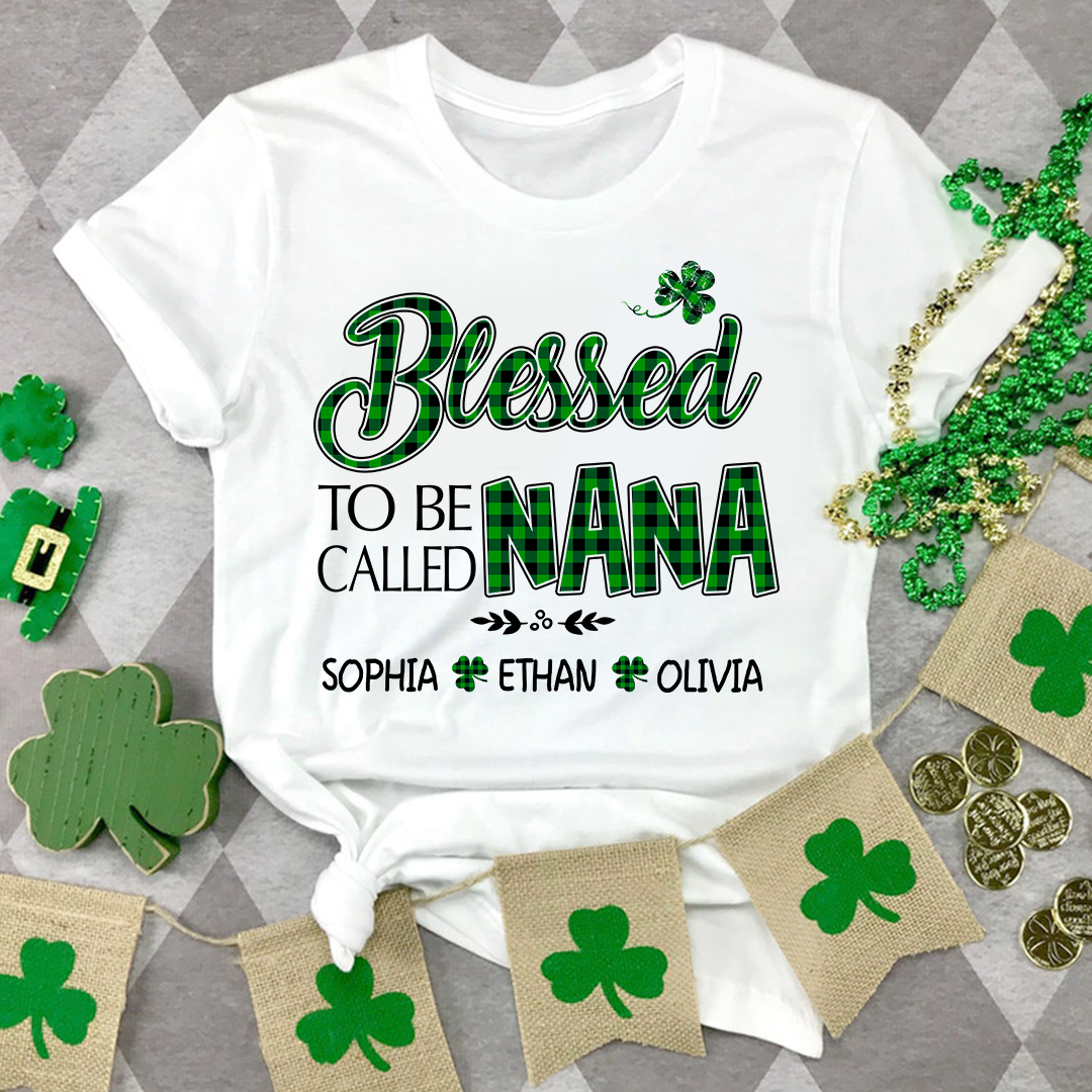 Personalized Nana Caro Green T-shirt, Blessed to Be Called Nana Patrick's Day  Gift for Grandma