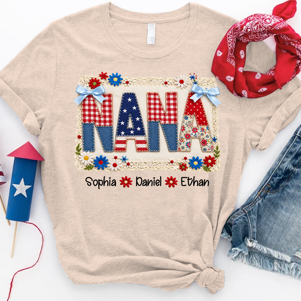 Personalized Nana Shirt, Patchwork Patriotic Design, Custom Kids Names, Independence Day T Shirt, Fourth of July Family Outfit