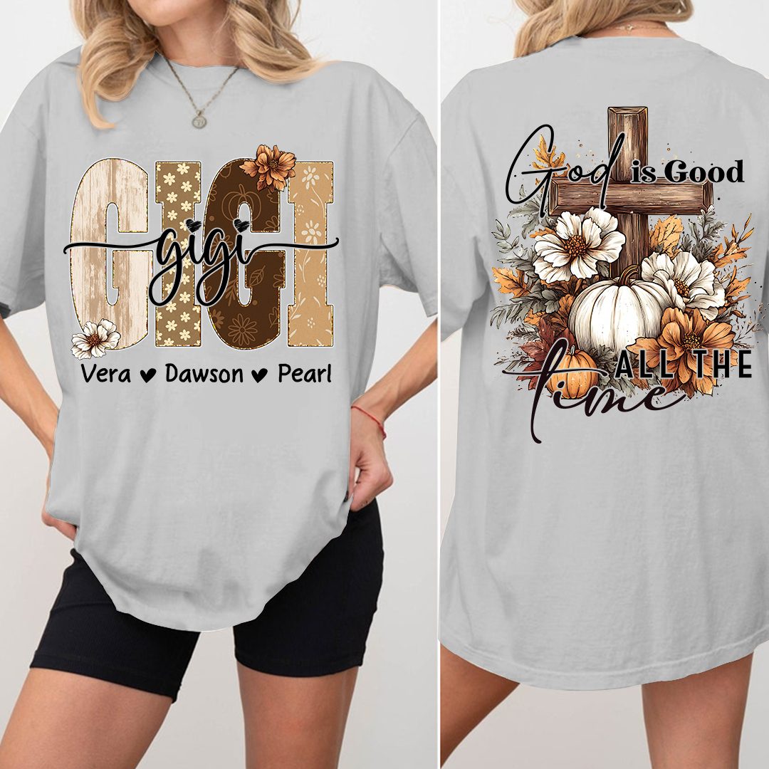 Personalized God Is Good All The Time T-shirt, Gift for Grandma and Kids