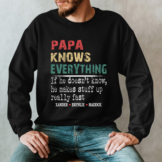 Papa knows everything grandkids Sweatshirt