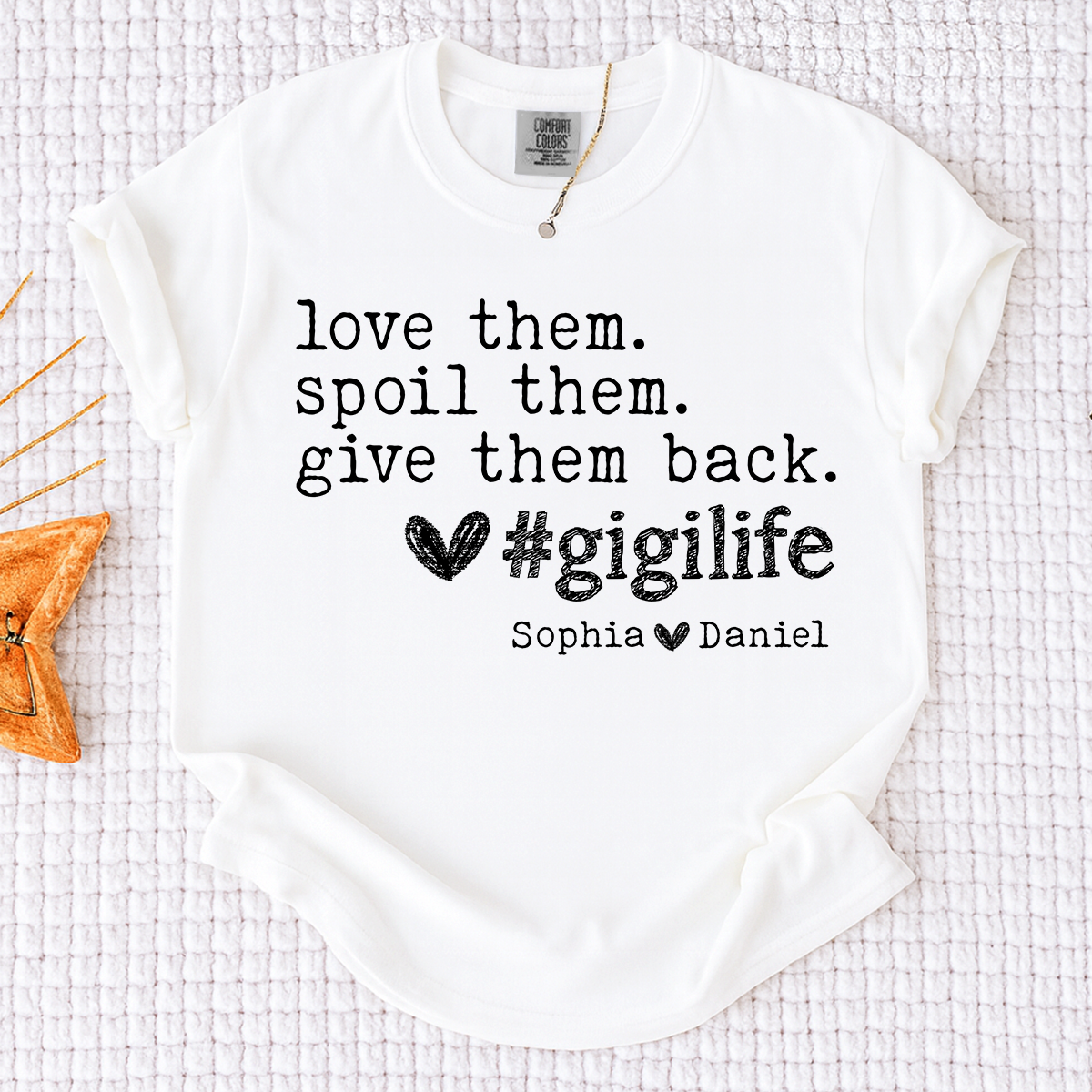 Comfort Colors Gigi Life Shirt Love Them Spoil Them Give Them Back, Personalized Gigi T Shirt with Kids Names, Funny Grandma Gift