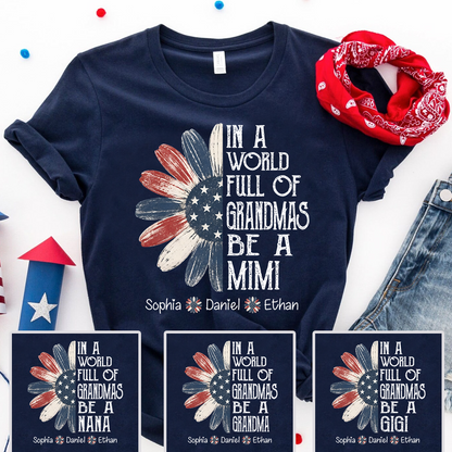 Patriotic Mimi Shirt, In a World Full of Grandmas Flower Design, Perfect Gift for Grandma