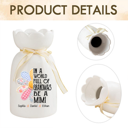 In a World Full of Grandmas Be a Mimi Flower Vase, Personalized Gift for Mimi with Grandkids' Names, Perfect for Mother's Day, Birthday